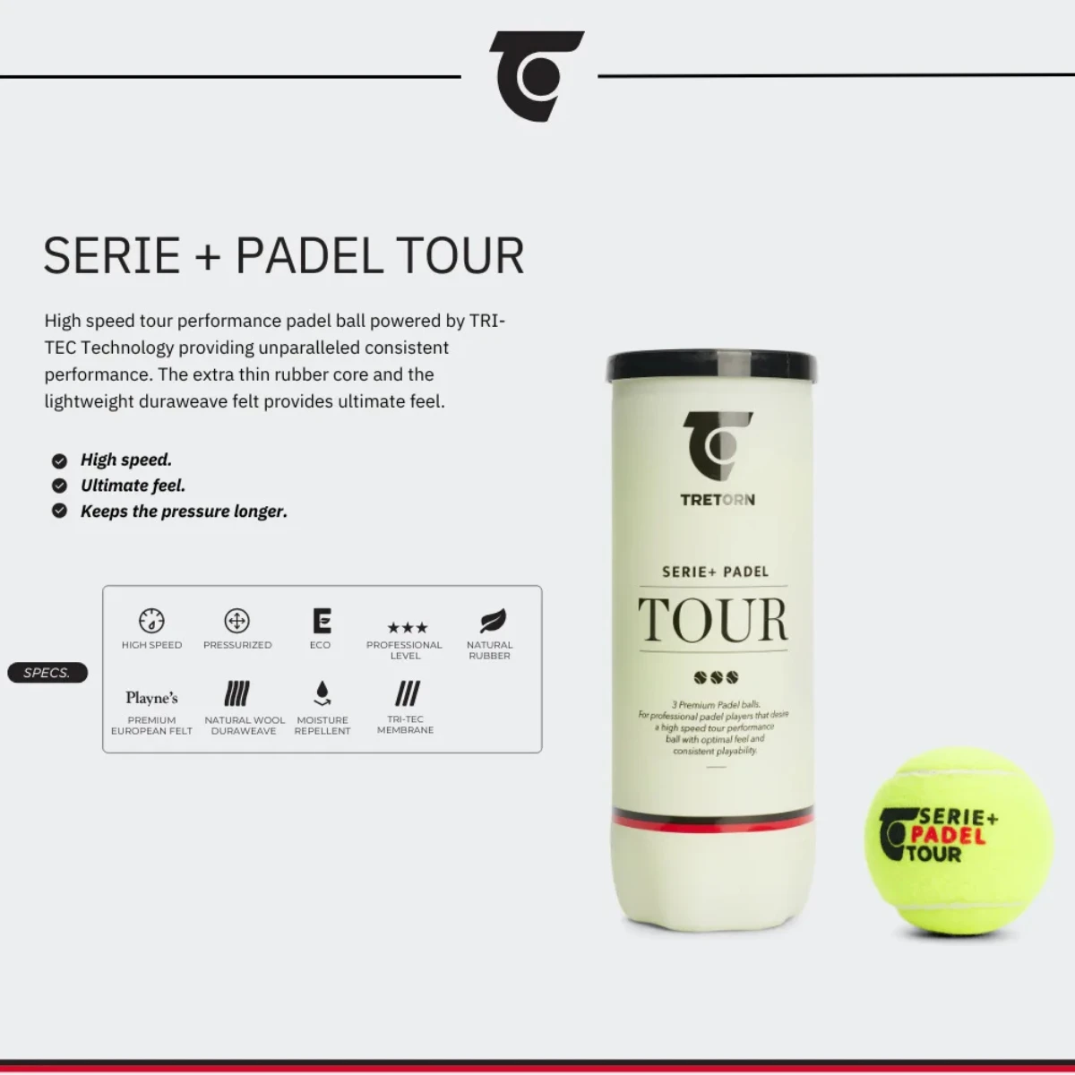 Padelio kamuoliukai Tretorn Serie+ Tour 3 tubelės